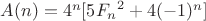 $A(n)=4^n[{5{F_n}}^2+4(-1)^n]$