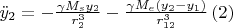 $\ddot{y}_2=-\frac{\gamma M_sy_2}{r_2^3}-\frac{\gamma M_e(y_2-y_1)}{r_{12}^3}\,(2)$