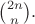 ${2n\choose n}.$