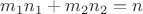 $m_1n_1+m_2n_2=n$