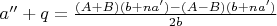 $a''+q = \frac{(A+B)(b+na') - (A-B)(b+na')}{2b}$