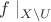 $f\mid_{X\backslash U}$