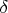 \[\delta
