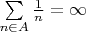 $\sum\limits_{n \in A}^{} \frac{1}{n} = \infty$