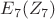 $E_7(Z_7)$