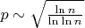 $p \sim \sqrt{\frac{\ln n}{\ln\ln n}}$