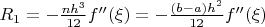 $R_1=-\frac{nh^3}{12}f''(\xi)=-\frac{(b-a) h^2}{12}f''(\xi)$