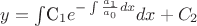 $y=\int $С$_1e^\(-\int \frac{a_1}{a_0}dx$$dx +C_2$