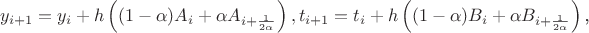 $$y_{i+1}=y_i+h\left((1-\alpha)A_i+\alpha A_{i+\frac 1{2\alpha}}\right),t_{i+1}=t_i+h\left((1-\alpha)B_i+\alpha B_{i+\frac 1{2\alpha}}\right)\text{,}$$
