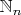 $\mathbb{N}_n$