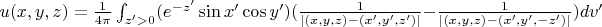 $u(x,y,z) = \frac 1 {4\pi} \int_{z'>0} (e^{-z'} \sin x' \cos y')(\frac 1 {|(x,y,z) - (x',y',z')|} - \frac 1 {|(x,y,z) - (x',y',-z')|}) dv'$
