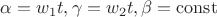 $\alpha=w_1t,\gamma=w_2t,\beta=\operatorname{const}$ $\alpha=w_1t,\gamma=w_2t,\beta=\operatorname{const}$