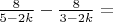 $\frac{8}{5-2k} - \frac{8}{3-2k}=$