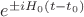 $e^{\pm iH_0(t-t_0)}$
