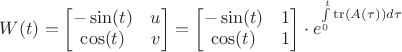 $W(t)=\begin{bmatrix}
 -\sin(t) & u \\
 \cos(t) & v \\
\end{bmatrix}=\begin{bmatrix}
 -\sin(t) & 1 \\
 \cos(t) & 1 \\
\end{bmatrix}\cdot e^{\int\limits_{0}^{t}\operatorname{tr}(A(\tau))d\tau}$