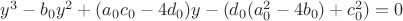 $y^3-b_0y^2+(a_0c_0-4d_0)y-(d_0(a_0^{2}-4b_0)+c_0^{2})=0$