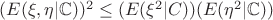 $(E(\xi,\eta|\mathbb{C}))^2 \leq  (E(\xi^2|\mathds{C}))(E(\eta^2|\mathbb{C}))$