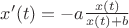 $x'(t) = -a \frac {x(t)}  {x(t) + b}$