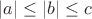 $|a|\le |b| \le c$