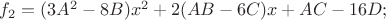 $f_2 = (3A^2-8B)x^2 + 2(AB-6C)x + AC - 16D;$