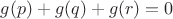 $g(p)+g(q)+g(r)=0$