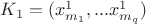 $K_1=(x^1_{m_1},...x^1_{m_q})$