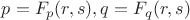 $p=F_p(r,s), q=F_q(r,s)$