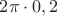 $2\pi\cdot 0,2$