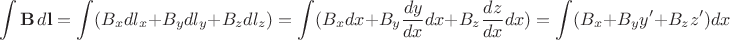 $$\int\mathbf{B}\,d\mathbf{l}=\int(B_x dl_x+B_y dl_y+B_z dl_z)=\int(B_x dx+B_y\dfrac{dy}{dx}dx+B_z\dfrac{dz}{dx}dx)=\int(B_x+B_y y'+B_z z')dx$$