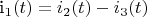 i_1(t)=i_2(t)-i_3(t)
