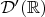 $\mathcal{D}'(\mathbb{R})$