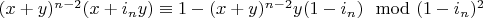 $(x+y)^{n-2} (x+i_n y) \equiv 1-(x+y)^{n-2} y (1-i_n) \mod (1-i_n)^2$