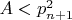 $A<p_{n+1}^2$