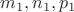 $m_1, n_1, p_1$