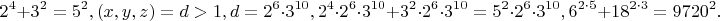 $$2^4  + 3^2  = 5^2 ,\left( {x,y,z} \right) = d > 1,d = 2^6  \cdot 3^{10} ,2^4  \cdot 2^6  \cdot 3^{10}  + 3^2  \cdot 2^6  \cdot 3^{10}  = 5^2  \cdot 2^6  \cdot 3^{10} ,6^{2 \cdot 5}  + 18^{2 \cdot 3}  = 9720^2 .$
$