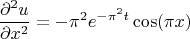 $$\frac{\partial^2 u}{\partial x^2}=-\pi^2e^{-\pi^2t}\cos(\pi x)$$