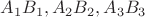 $A_1B_1, A_2B_2, A_3B_3$