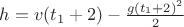 $h=v(t_1+2)-\frac{g(t_1+2)^2}{2}$