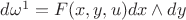 $d\omega^1=F(x,y,u)dx\wedge dy$