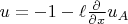 $u=-1-\ell\frac{\partial}{\partial x}u_A$