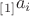 ${}_{[1]}a_i $