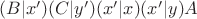 $(B|x')(C|y')(x'|x)(x'|y)A$