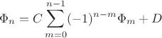 $$
\Phi_n=C\sum_{m=0}^{n-1}(-1)^{n-m}\Phi_m + D
$$