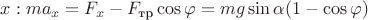 $x: m a_x=F_x-F_{\text{тр}}\cos\varphi=mg\sin\alpha (1-\cos\varphi)$