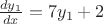 $\frac{dy_1}{dx}=7y_1+2$