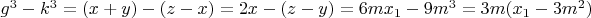 $g^3-k^3=(x+y)-(z-x)=2x-(z-y)=6mx_1-9m^3=3m(x_1-3m^2)$