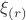 $\xi_{(r)}$