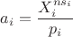 $a_i=\dfrac{X_i^{ns_i}}{p_i}$