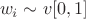 \[w_i\sim v[0,1]\]