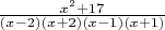 $
\frac { x^2 + 17 } { (x-2)(x+2)(x-1)(x+1) }
$